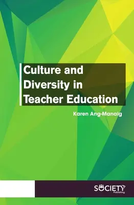 Culture et diversité dans la formation des enseignants - Culture and Diversity in Teacher Education