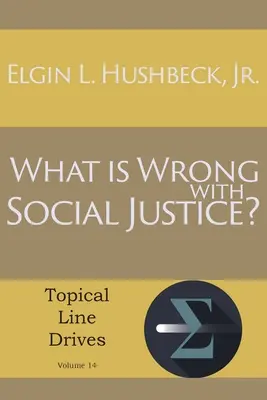 Ce qui ne va pas avec la justice sociale - What Is Wrong with Social Justice