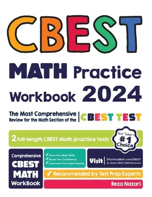 CBEST Math Practice Workbook : La révision la plus complète pour la section mathématique du test CBEST - CBEST Math Practice Workbook: The Most Comprehensive Review for the Math Section of the CBEST Test