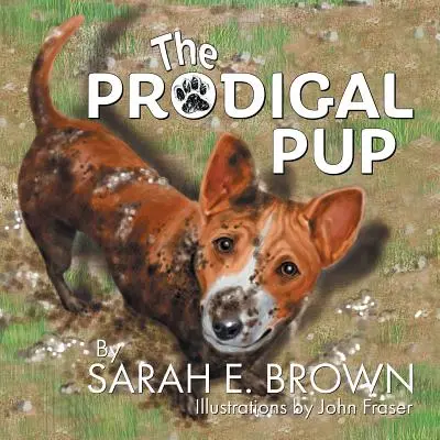 Le chiot prodigue - The Prodigal Pup