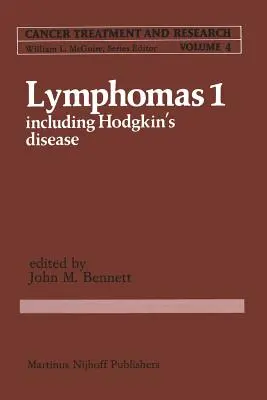 Lymphomes 1 : y compris la maladie de Hodgkin - Lymphomas 1: Including Hodgkin's Disease