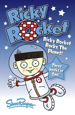 Ricky Rocket - Ricky Rocks the Planet ! - Ricky Rocket - Ricky Rocks the Planet!