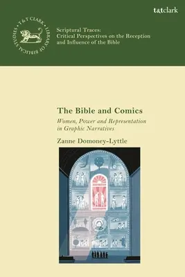 La Bible et les bandes dessinées : Femmes, pouvoir et représentation dans les récits graphiques - The Bible and Comics: Women, Power and Representation in Graphic Narratives