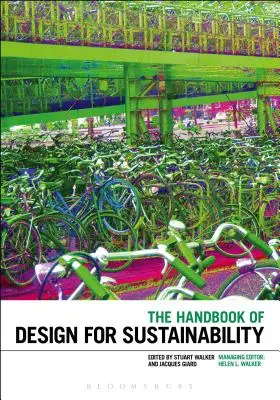 Manuel de conception pour le développement durable - The Handbook of Design for Sustainability
