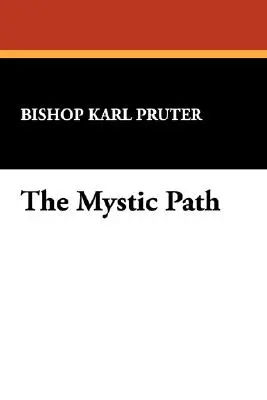 Le chemin mystique - The Mystic Path