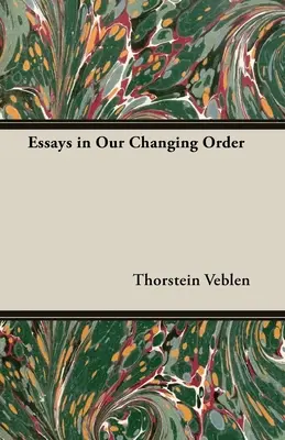 Essais sur notre ordre changeant - Essays in Our Changing Order