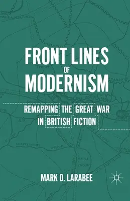 Les lignes de front du modernisme - Front Lines of Modernism