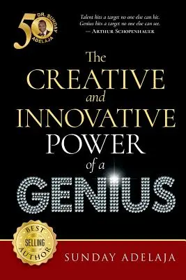 Le pouvoir créatif et innovant d'un génie - The Creative and Innovative Power of a Genius