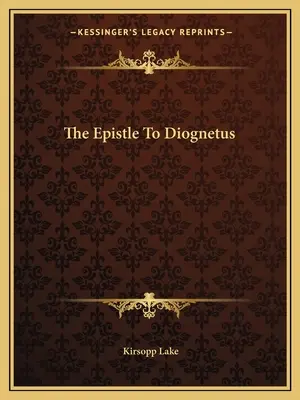 L'épître à Diognète - The Epistle To Diognetus