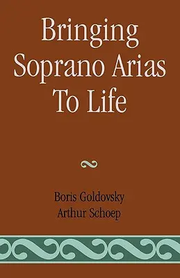 Donner vie aux arias des sopranos - Bringing Soprano Arias to Life