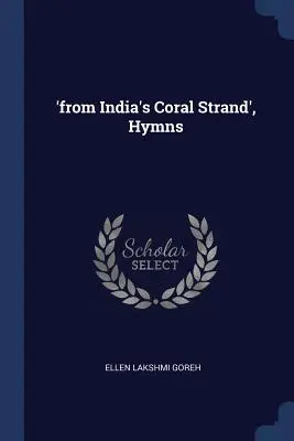 Hymnes de l'île de Corail de l'Inde - 'from India's Coral Strand', Hymns
