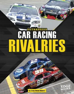 Rivalités scandaleuses dans les courses automobiles - Outrageous Car Racing Rivalries