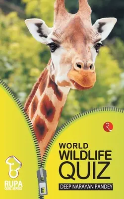 Rupa Book of World Wildlife Quiz (en anglais) - Rupa Book of World Wildlife Quiz
