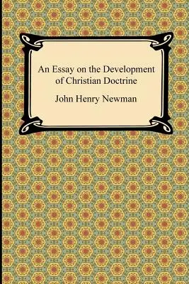 Essai sur le développement de la doctrine chrétienne - An Essay on the Development of Christian Doctrine