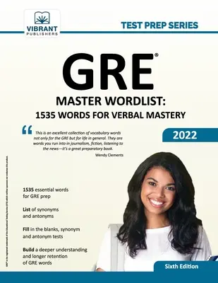 GRE Master Wordlist : 1535 mots pour la maîtrise verbale - GRE Master Wordlist: 1535 Words for Verbal Mastery