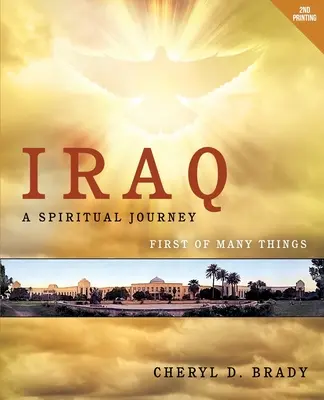 Irak : Un voyage spirituel - Iraq: A Spiritual Journey