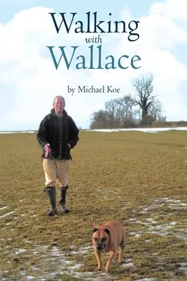 Marcher avec Wallace - Walking with Wallace