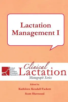 Gestion de la lactation I - Lactation Management I