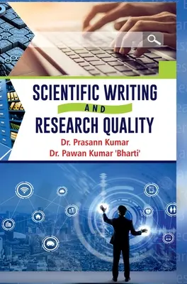 Rédaction scientifique et qualité de la recherche - Scientific Writing and Research Quality