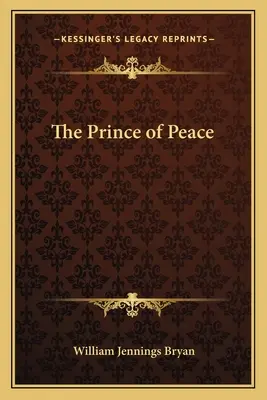 Le Prince de la Paix - The Prince of Peace