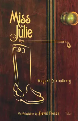 Mademoiselle Julie - Miss Julie