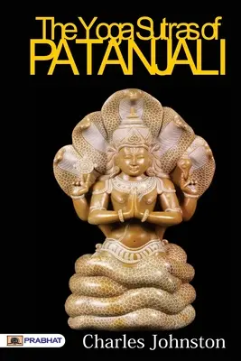 Les Yoga Sutras de Patanjali - The Yoga Sutras of Patanjali