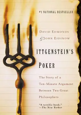 Le poker de Wittgenstein : L'histoire d'une dispute de dix minutes entre deux grands philosophes - Wittgenstein's Poker: The Story of a Ten-Minute Argument Between Two Great Philosophers