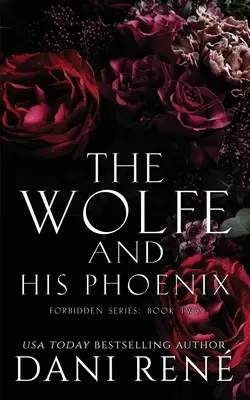 Le loup et son phénix - The Wolfe & His Phoenix