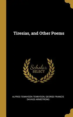 Tirésias et autres poèmes - Tiresias, and Other Poems