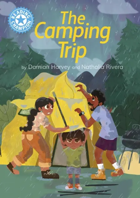 Champion de la lecture : Le voyage en camping - Independent Reading Blue 4 - Reading Champion: The Camping Trip - Independent Reading Blue 4