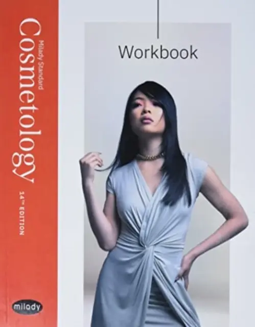 Cahier d'exercices pour Milady's Standard Cosmetology - Workbook for Milady's Standard Cosmetology