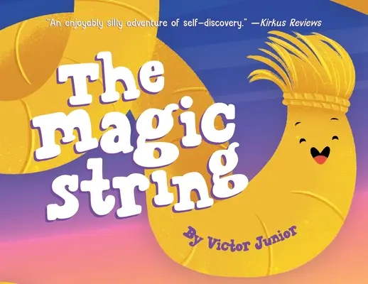 La corde magique - The Magic String