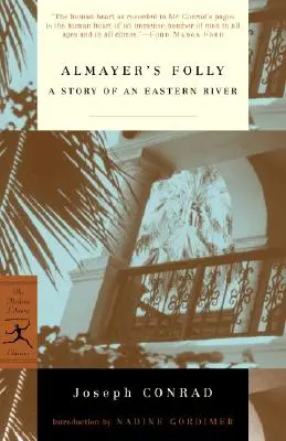 La folie d'Almayer : L'histoire d'une rivière orientale - Almayer's Folly: A Story of an Eastern River