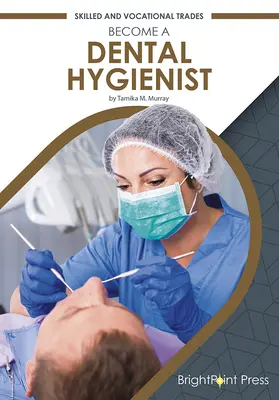 Devenir hygiéniste dentaire - Become a Dental Hygienist