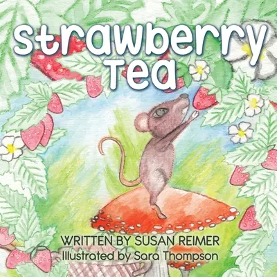 Thé à la fraise - Strawberry Tea