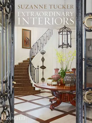 Des intérieurs extraordinaires - Extraordinary Interiors