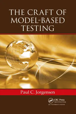 L'art des tests basés sur des modèles - The Craft of Model-Based Testing