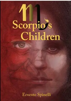 Les enfants du Scorpion - Scorpio's Children