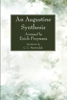 Une synthèse d'Augustin - An Augustine Synthesis