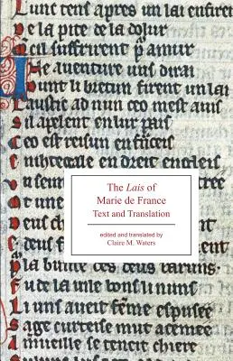 Les Lais de Marie de France : Texte et traduction - The Lais of Marie de France: Text and Translation