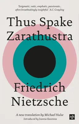 Ainsi parlait Zarathoustra : Un livre pour tous et pour personne - Thus Spake Zarathustra: A Book for All and None