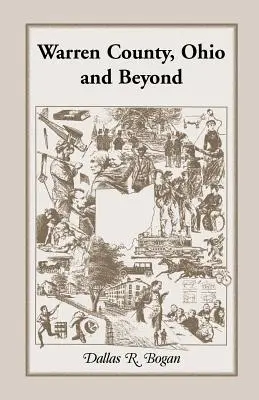 Le comté de Warren, dans l'Ohio, et au-delà - Warren County, Ohio and Beyond
