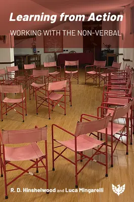 Apprendre par l'action : Travailler avec le non verbal - Learning from Action: Working with the Non-Verbal