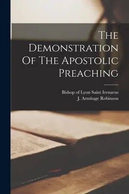 La démonstration de la prédication apostolique - The Demonstration Of The Apostolic Preaching