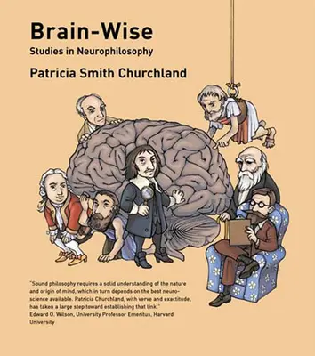 Cerveau avisé : Études en neurophilosophie - Brain-Wise: Studies in Neurophilosophy