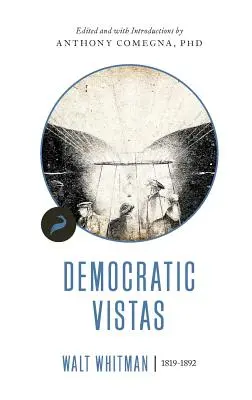 Visions démocratiques - Democratic Vistas