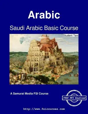 Cours d'arabe saoudien de base - Texte de l'étudiant - Saudi Arabic Basic Course - Student Text