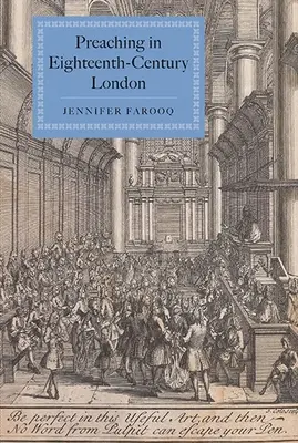 La prédication à Londres au XVIIIe siècle - Preaching in Eighteenth-Century London