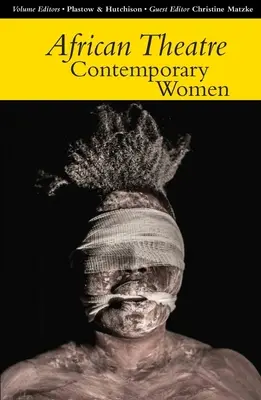 Théâtre africain 14 : Femmes contemporaines - African Theatre 14: Contemporary Women