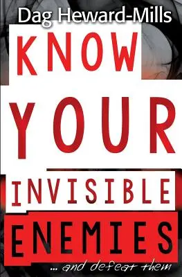Connaître ses ennemis invisibles - Know Your Invisible Enemies